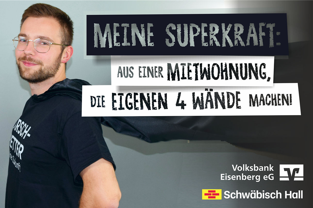 Meine Superkraft - Erster Bausparvertrag