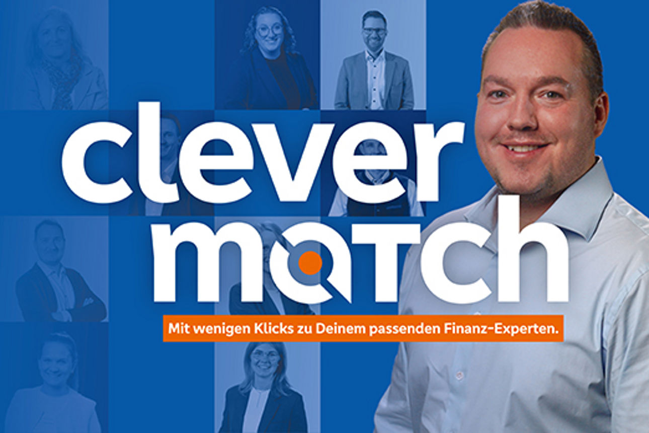 clever match - Mit wenigen Klicks zu Deinem passenden Finanz-Experten