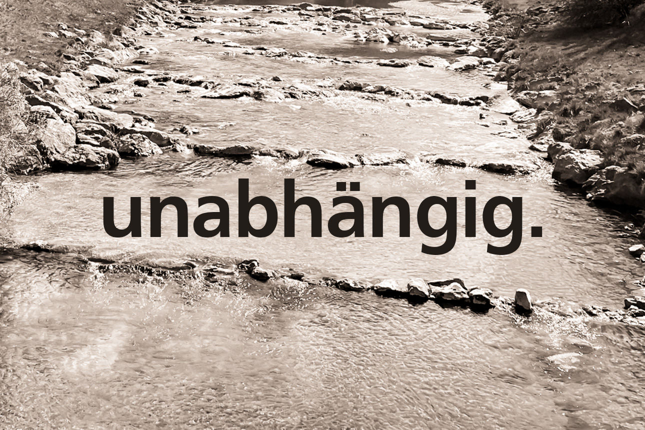 unabhängig.