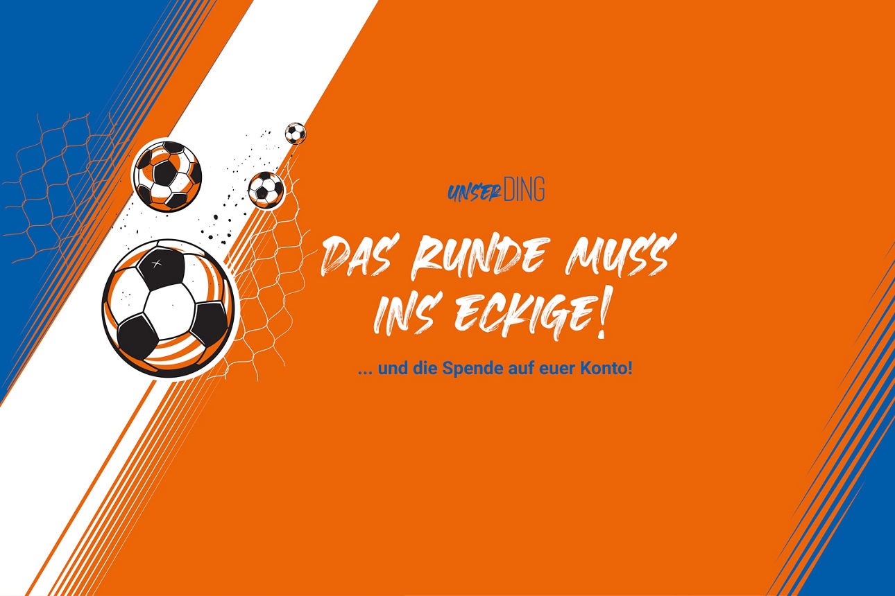 unserDING „Das Runde muss ins Eckige!“ WM-Aktion