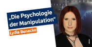 Fotografie von Lydia Benecke mit Zitat "Die Psychologie der Manipulation"