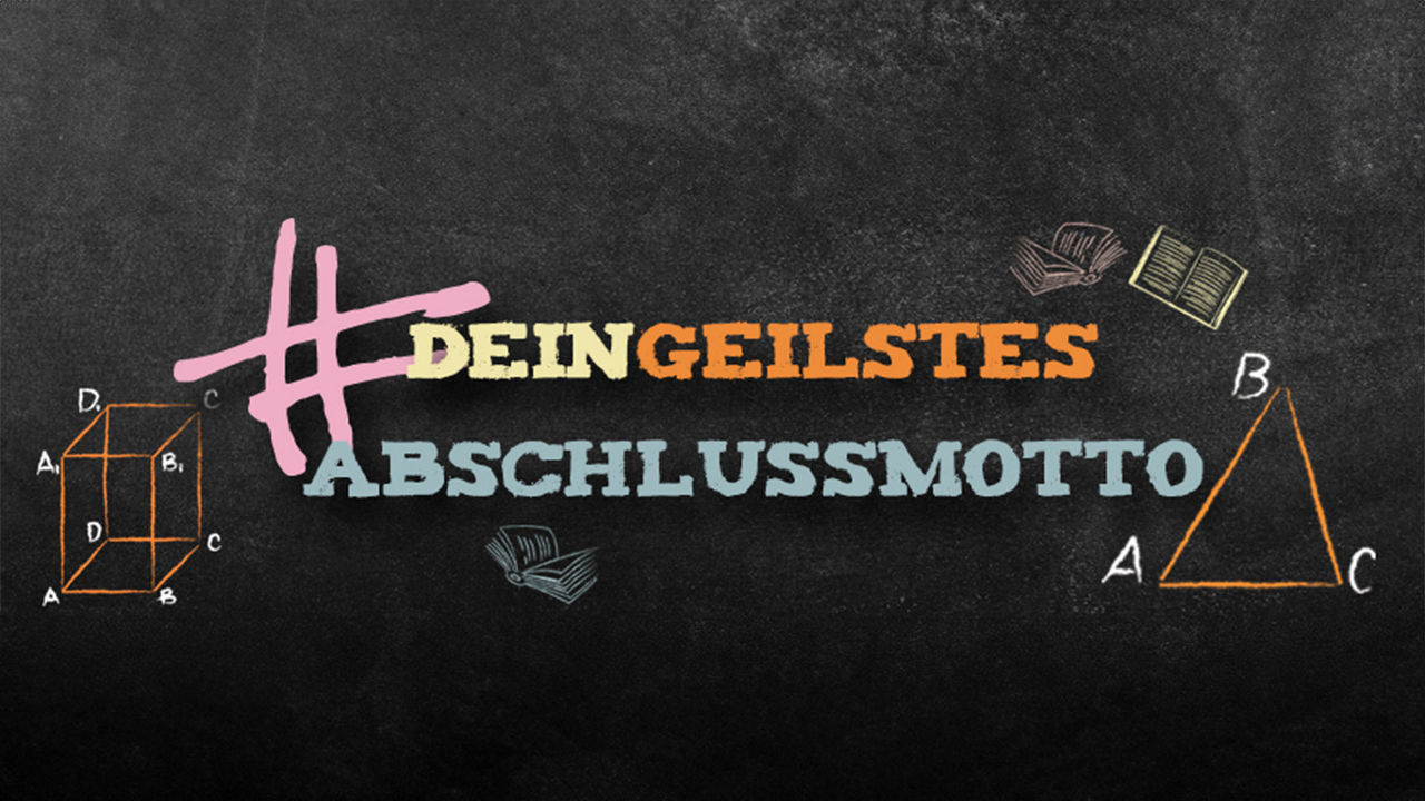Tafel mit dem #DEINGEILSTESABSCHLUSSMOTTO und mathematischen Vektorgrafiken