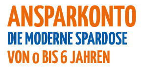 Ansparkonto für Kids bis 6 Jahre