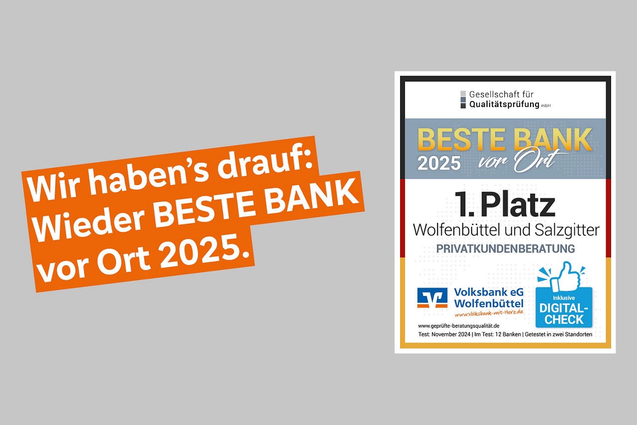 Es ist ein Text mit Wir haben's drauf: Wieder BEST BANK vor Ort 2025 zu sehen und ein Bild einer Urkunde über die Platzierung