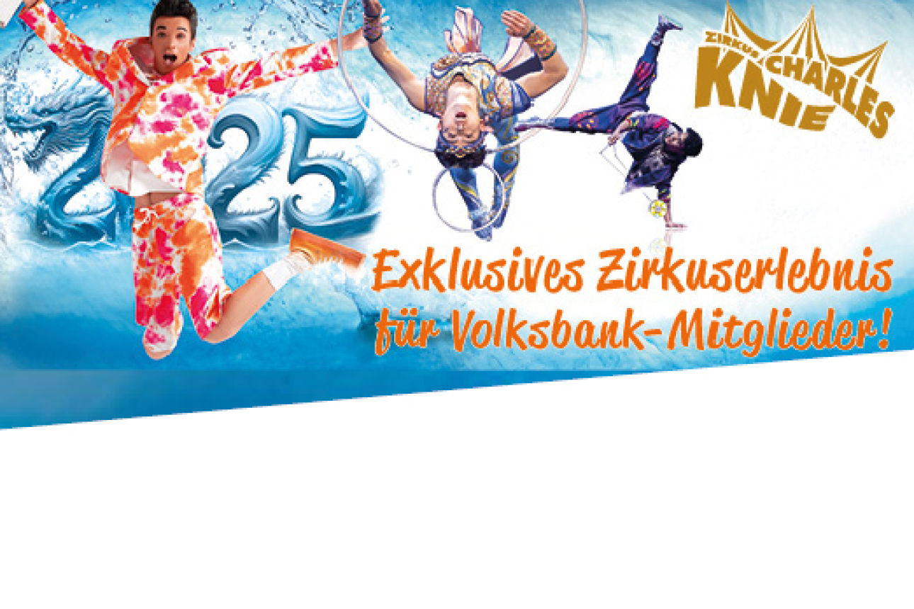 Exklusives Zirkuserlebnis für Volksbank-Mitglieder.