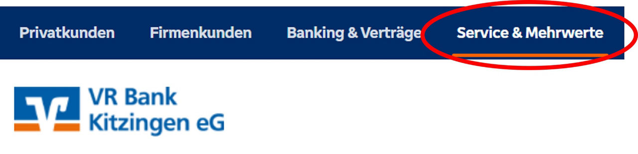Klicken Sie auf "Service & Mehrwerte" (oben rechts, eingekreist), um weitere Optionen zu öffnen.